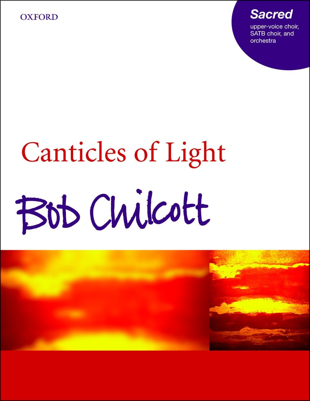 Chilcott Canticles of Light V/S OUP