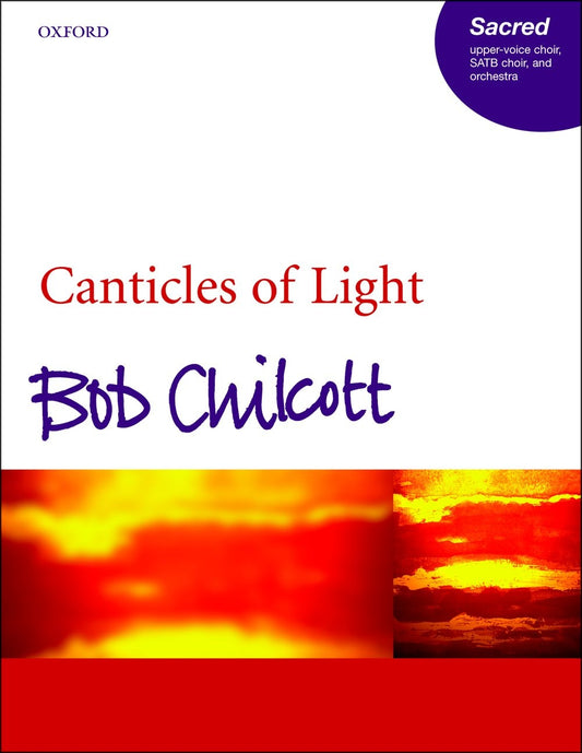 Chilcott Canticles of Light V/S OUP