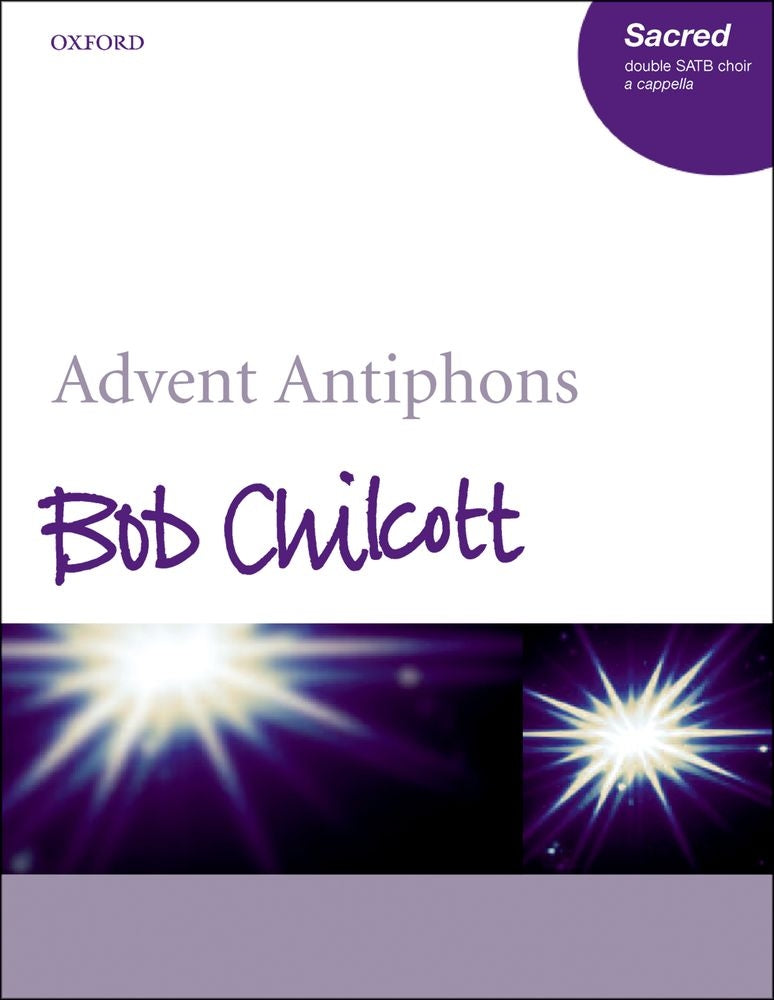 Chilcott Advent Antiphons OUP