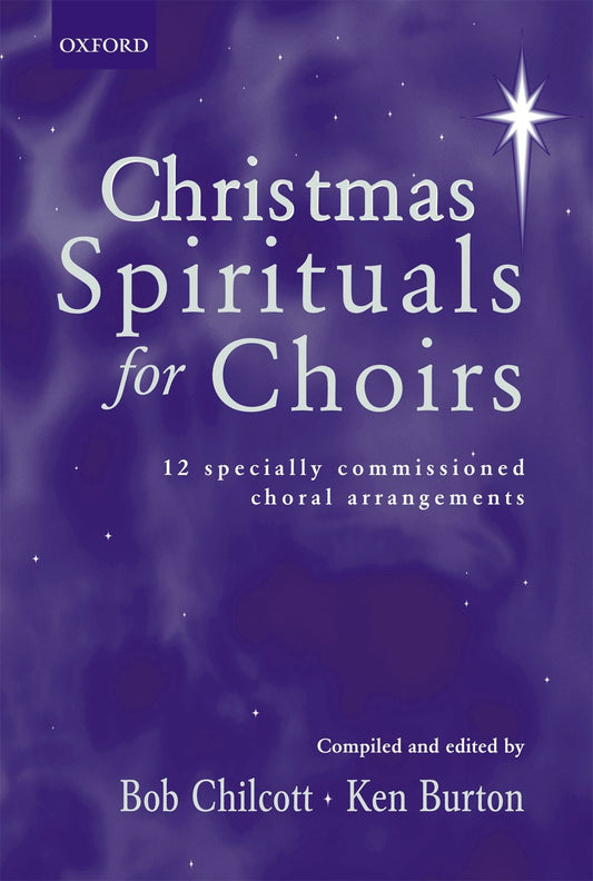 Christmas Sprituals for Choirs Chilcott