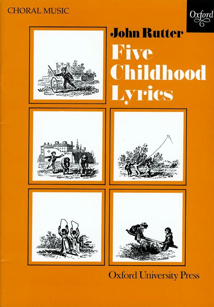 Rutter 5 Childhood Lyrics SATB OUP