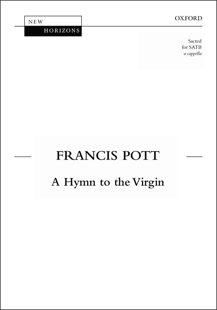 Pott A Hymn to the Virgin NH17 SATB