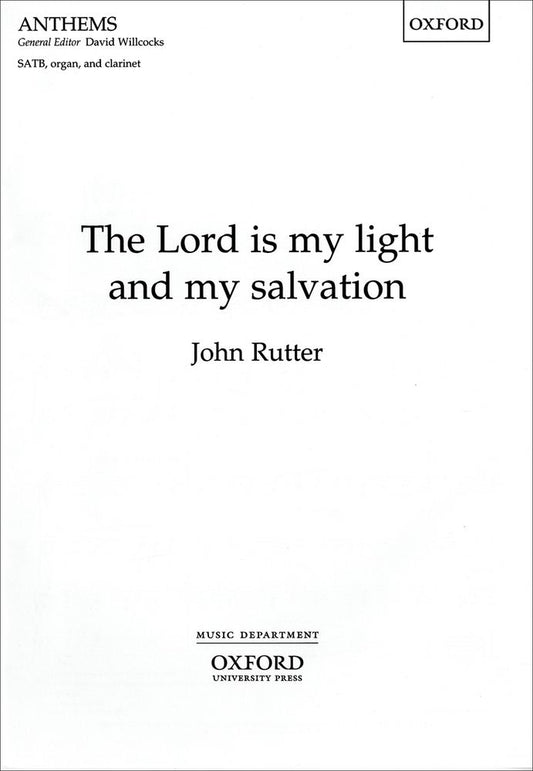 Rutter Lord is my Light and my Salvatio