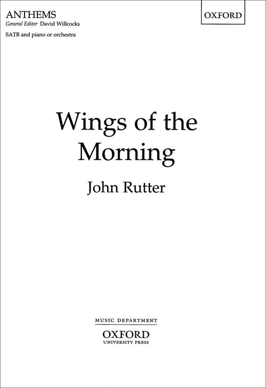 Rutter Wings of the Morning SATB OUP
