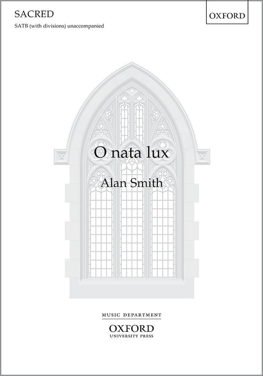 Smith O Nata Lux SATB OUP