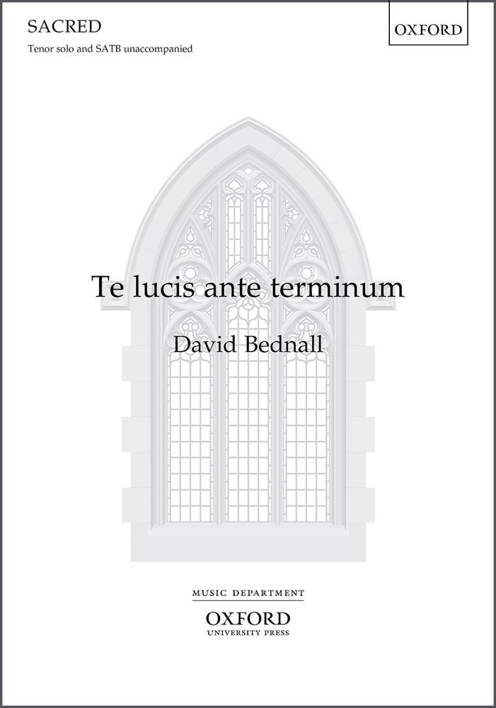 Bednall Te Lucis Ante Terminum SATB OUP