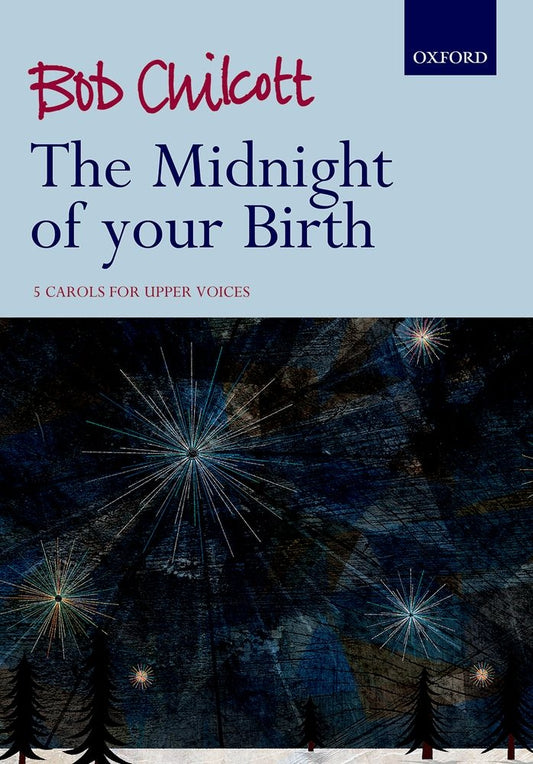 Chilcott The Midnight Of Your Birth SA