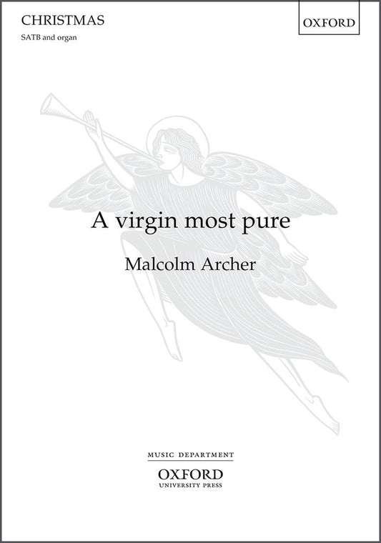 Archer A Virgin Most Pure SATB&Org OUP