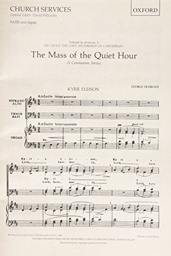 Oldroyd Mass of the Quiet Hour SATB OUP
