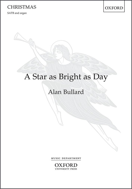 Bullard A Star As Bright As Day SATB&Or