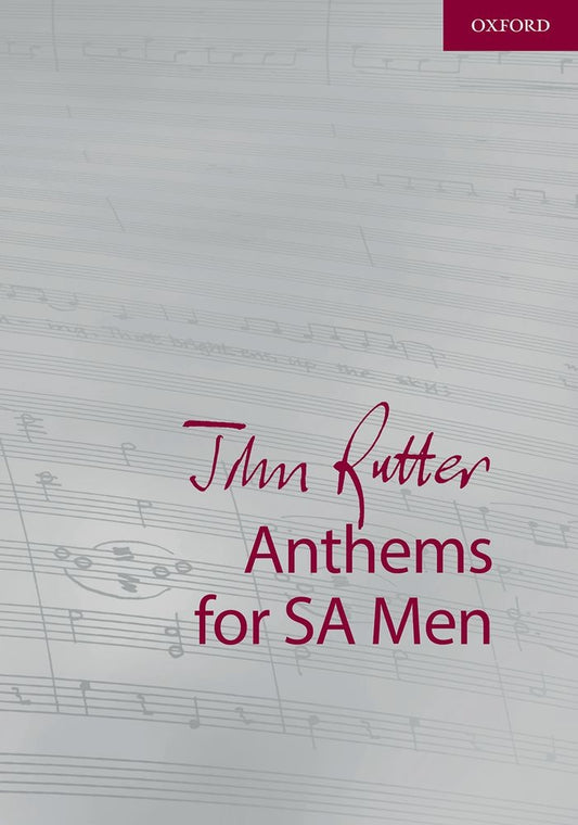 Rutter Anthems for SA Men OUP