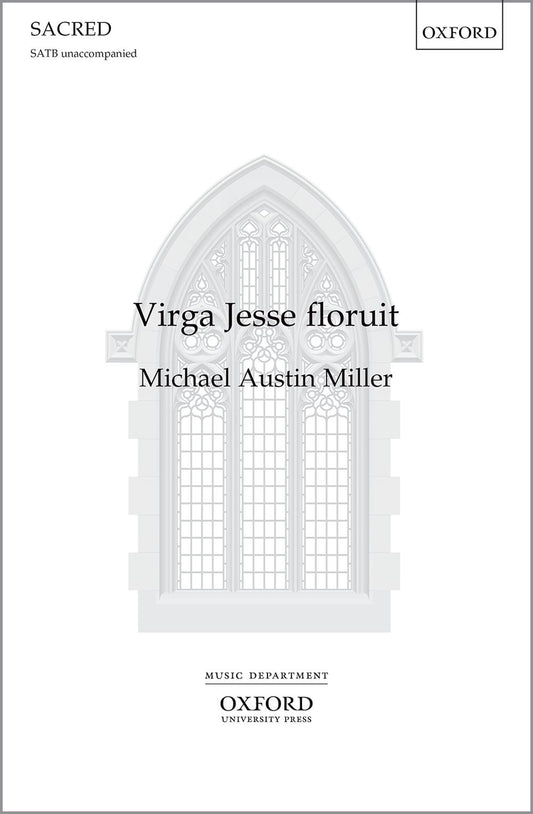 Miller Virga Jesse floruit SATB OUP