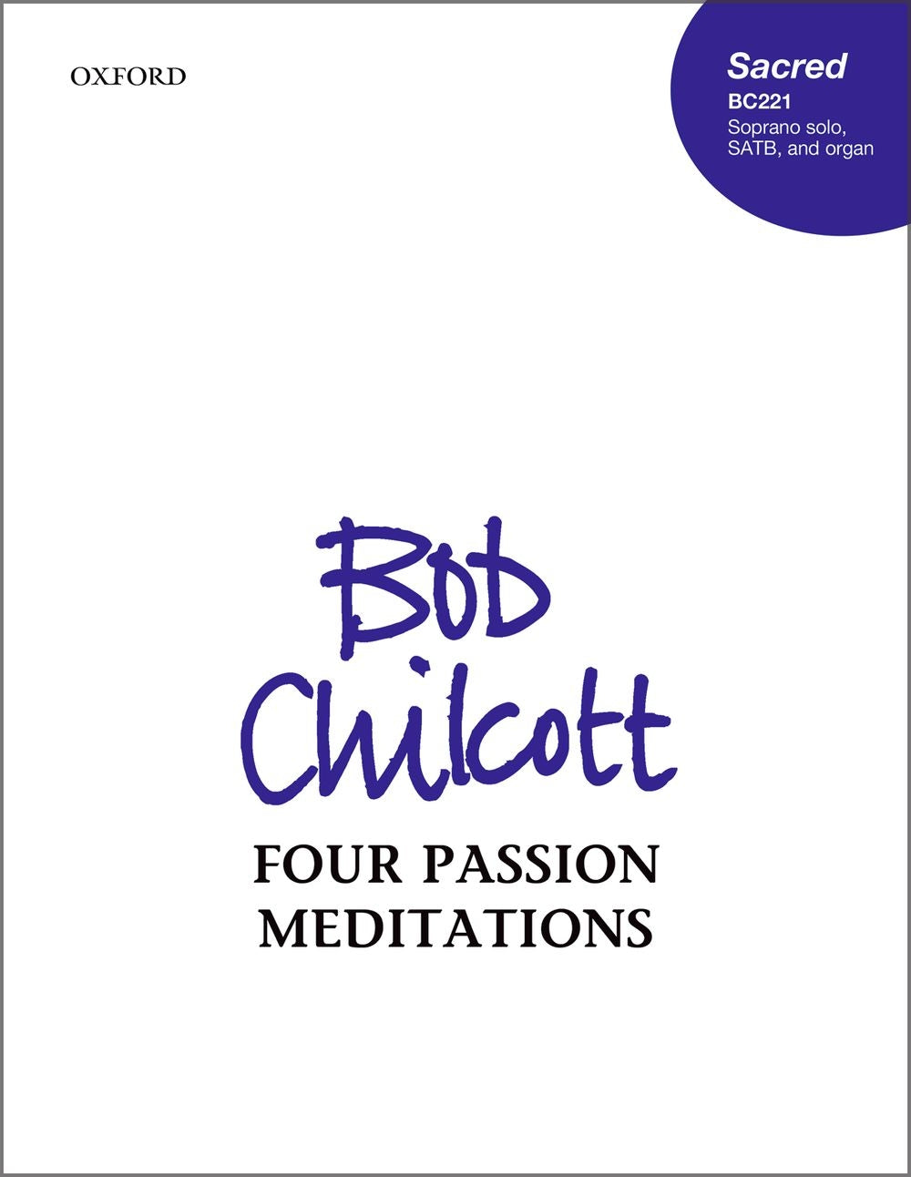 Chilcott Four Passion Meditations Sop S