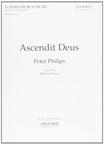 Philips Ascendit Deus SSATB OUP