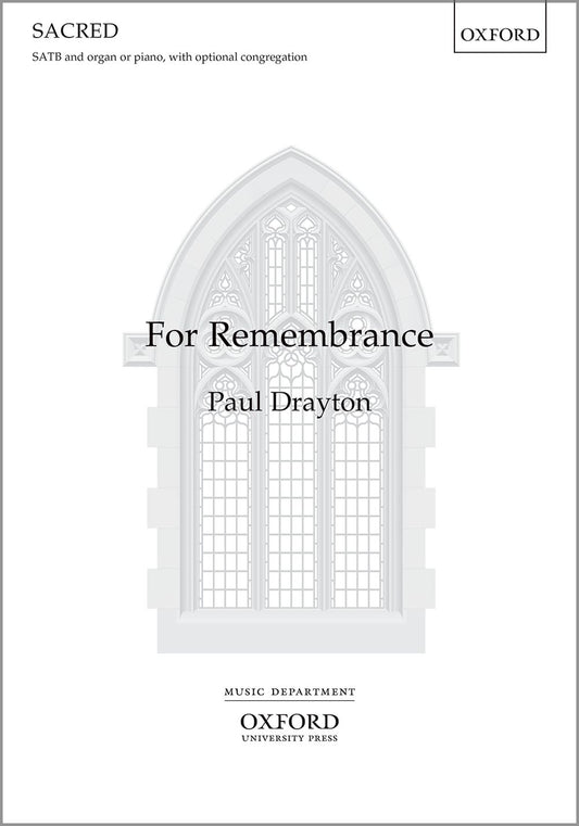 Drayton For Remembrance SATB & Organ/Piano