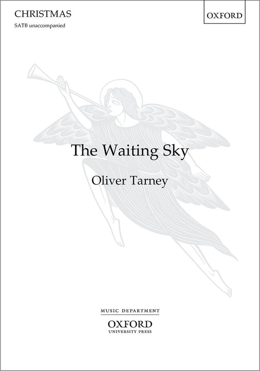 Tarney The Waiting Sky SATB X700 OUP