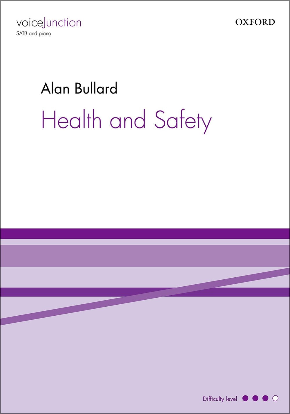Bullard Health and Safety SATB&Pno OUP