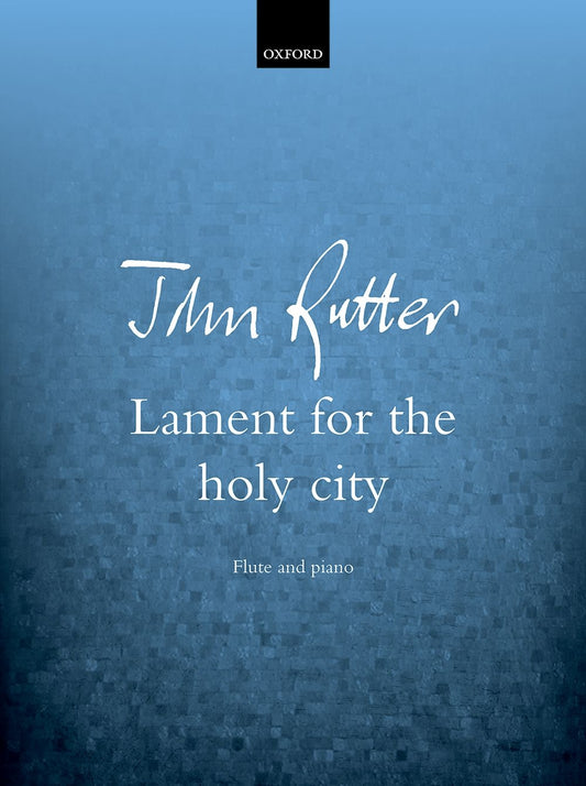 Rutter Lament for the Holy City Flute &
