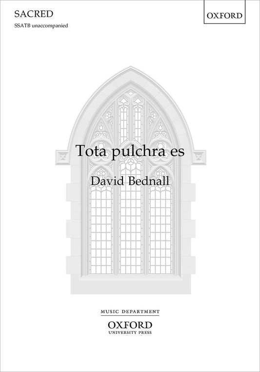 Bednall Tota pulchra es SSATB OUP