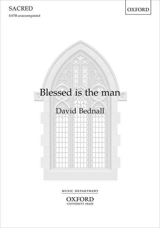 Bednall Blessed is the man SATB OUP