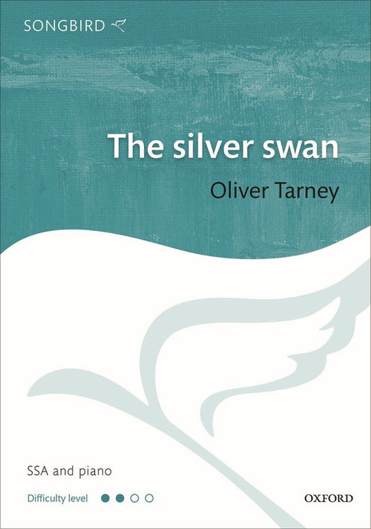 Tarney The Silver Swan SSA Songbird