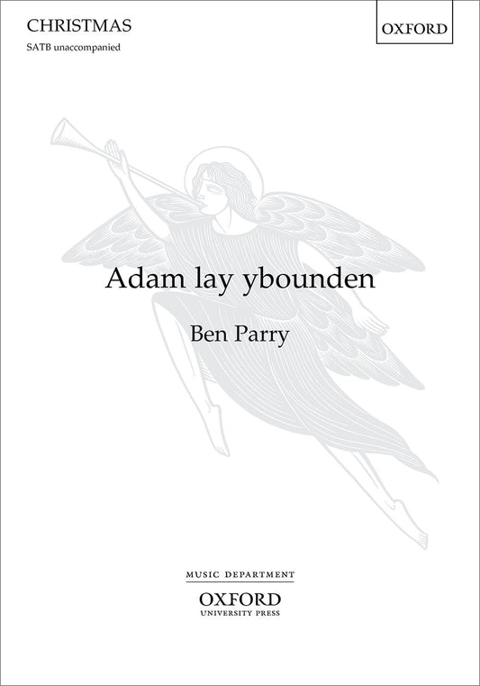 Parry Adam Lay Ybounden SATB X733