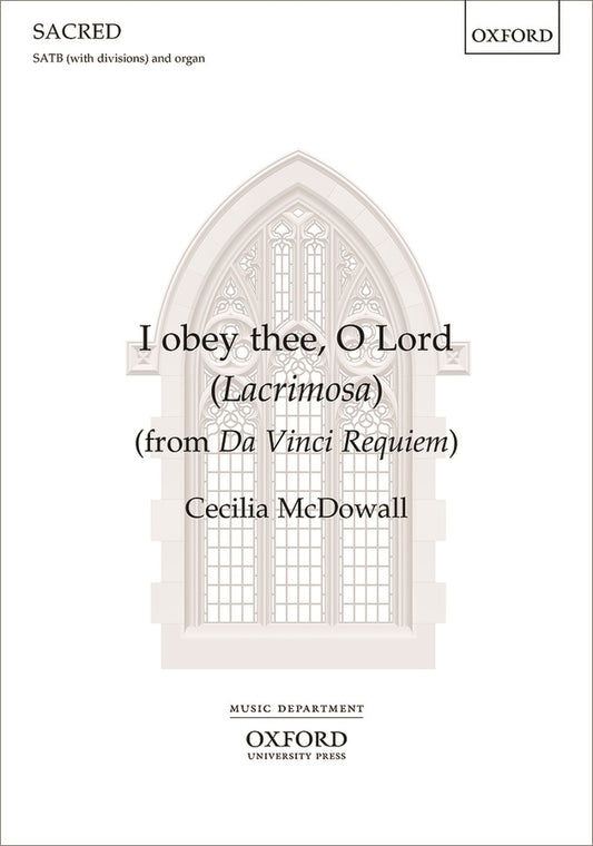 McDowall I Obey thee O Lord SATB OUP X7