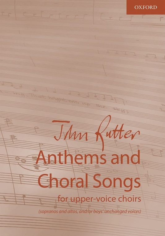 Rutter Anthems and Choral Songs for Upp