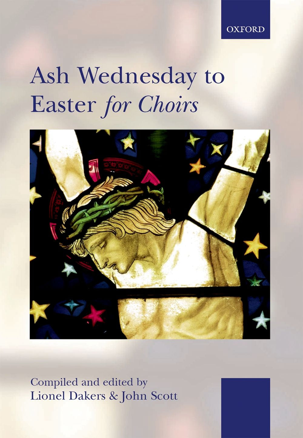 Ash Wednesday to Easter for Choirs Dake
