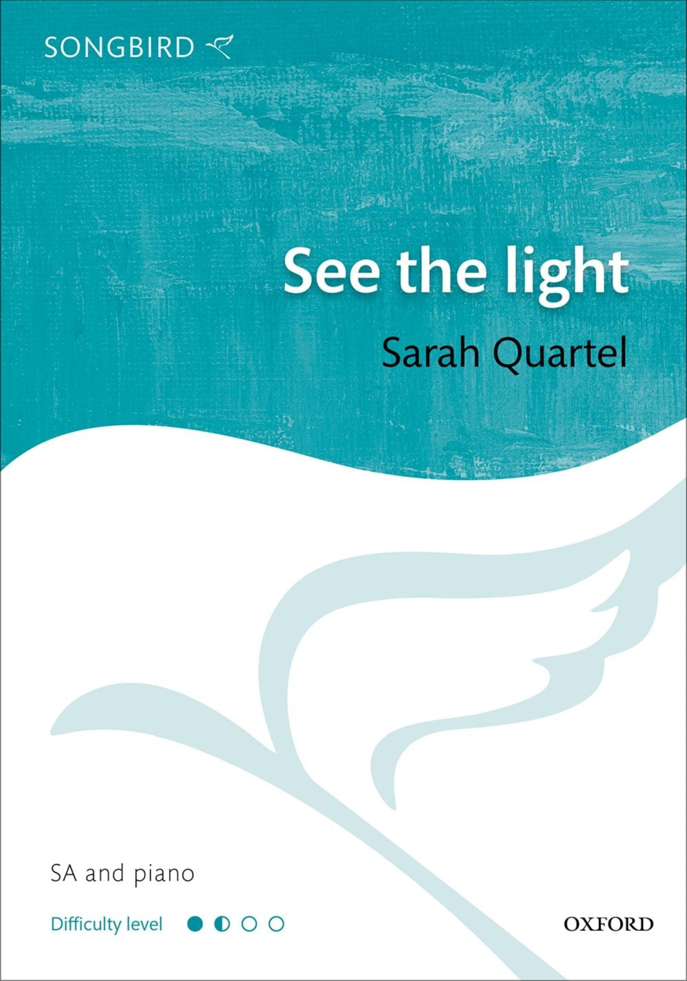 Quartel See the Light SA Songbird