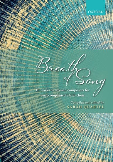 Breath of Songs: 10 Works by Women Composers ~ SATB