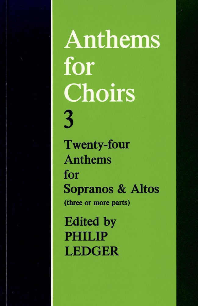 Anthems for Choirs 3 Sop/Altos Ledger