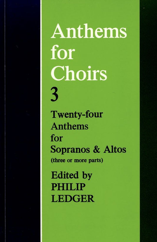 Anthems for Choirs 3 Sop/Altos Ledger