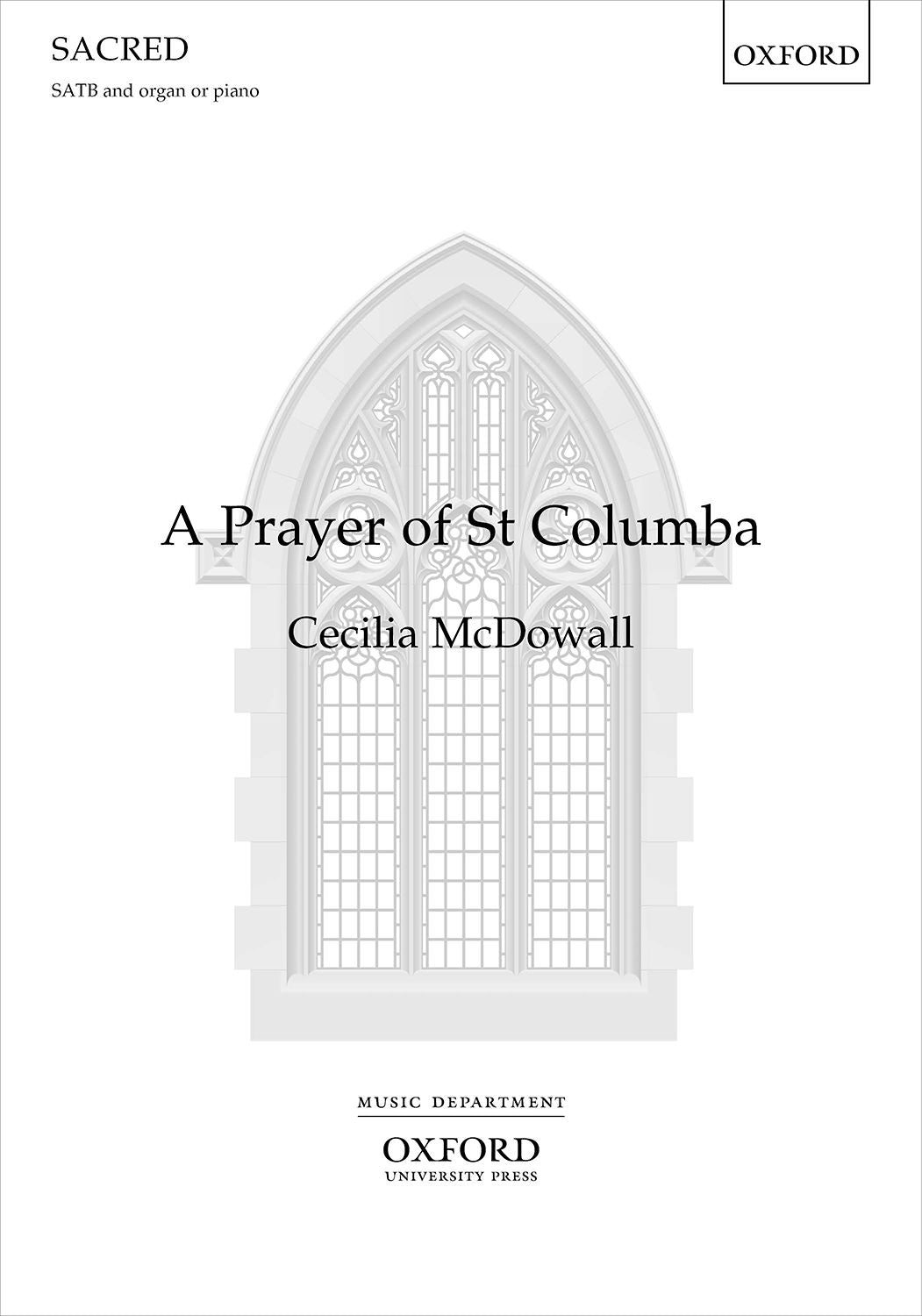 McDowall A Prayer of St Columba SATB X7