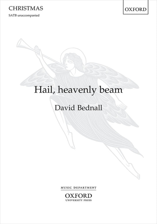 Bednall Hail, Heavenly Beam SATB X759