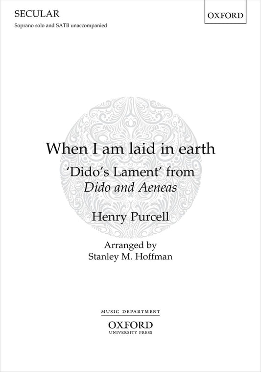 Purcell When I Am Laid In Earth Didos