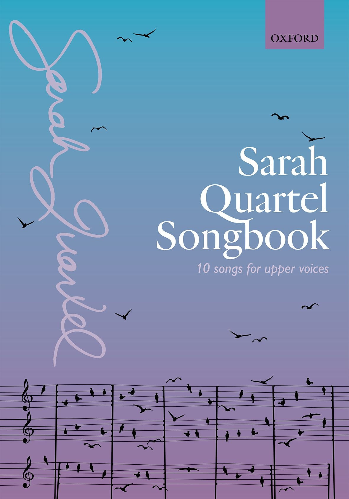 Sarah Quartel Songbook Upper Voices OUP