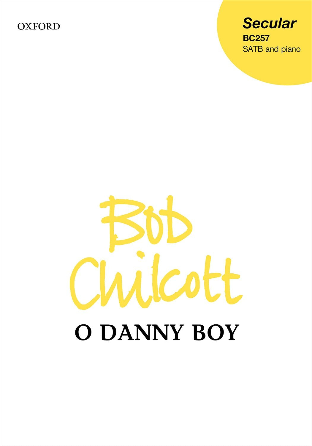 Chilcott O Danny Boy SATB BC257 OUP