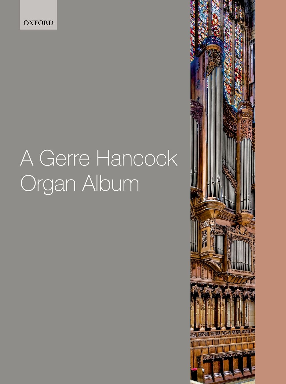 Gerre Hancock Organ Album OUP