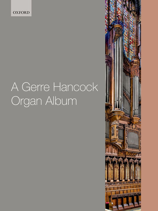 Gerre Hancock Organ Album OUP