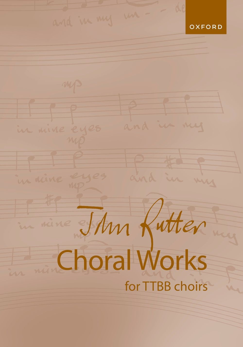 Rutter Choral Works for TTBB Choirs OUP