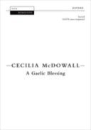 McDowall A Gaelic Blessing SSATB OUP