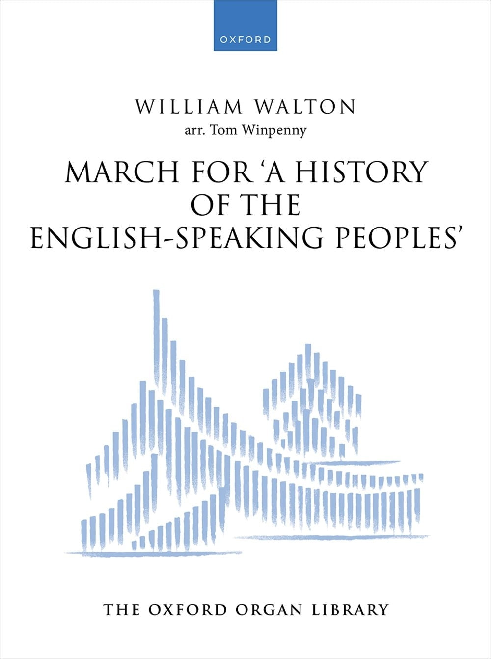 Walton March Hist Eng Speak Organ OUP
