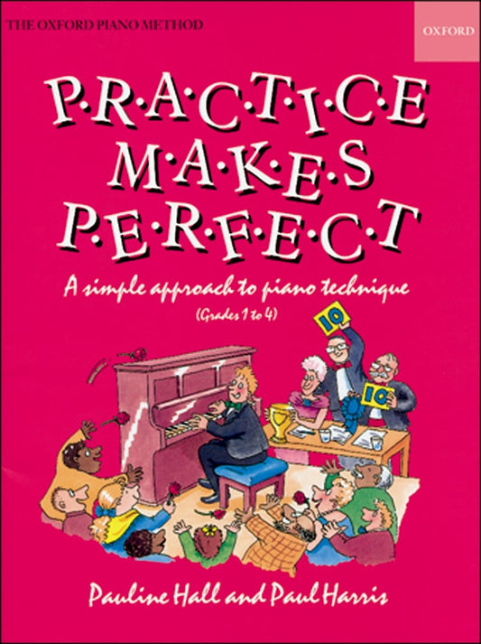 Practice makes perfect Pno Gr1-4 Hall O