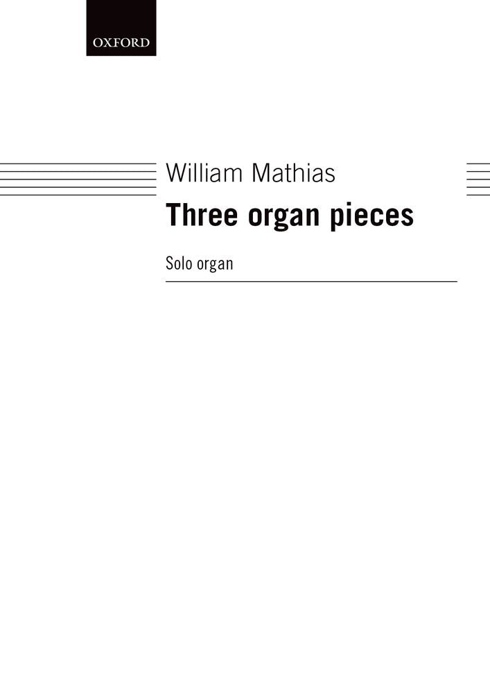 Mathias Three Organ Pieces OUP*