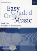 Easy Graded Organ Music Bk2 Gower OUP