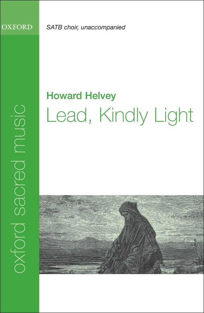 Helvey Lead Kindly Light SATB OUP