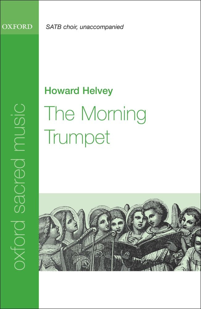 Helvey The Morning Trumpet SATB OUP