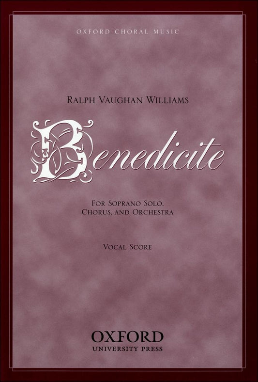 V-W Benedicite Sop Solo+Chorus V/S OUP