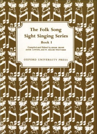 The Folk Song Sight Singing Book 1